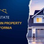 Invest in Property in California